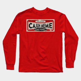 Cajun Meme Factory Banner Long Sleeve T-Shirt